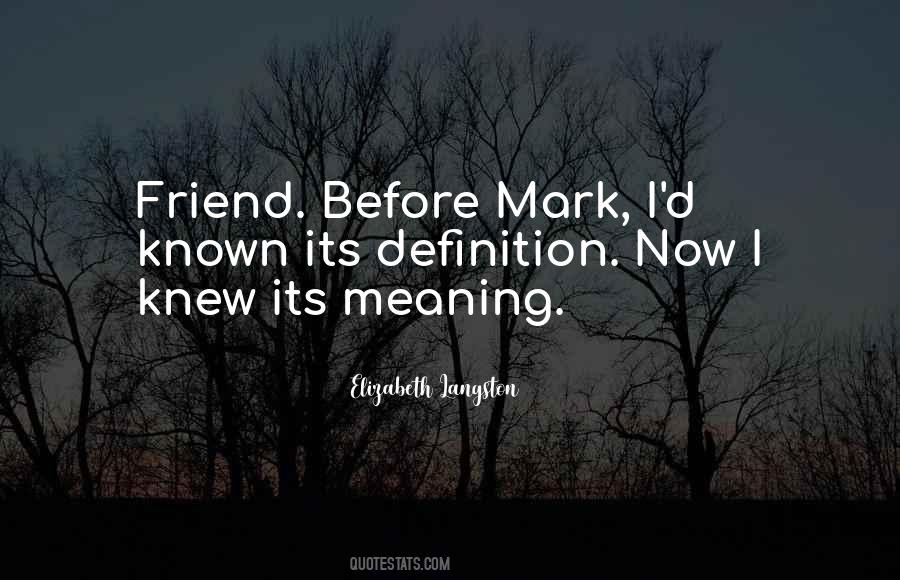 Definition Friendship Quotes #1177926