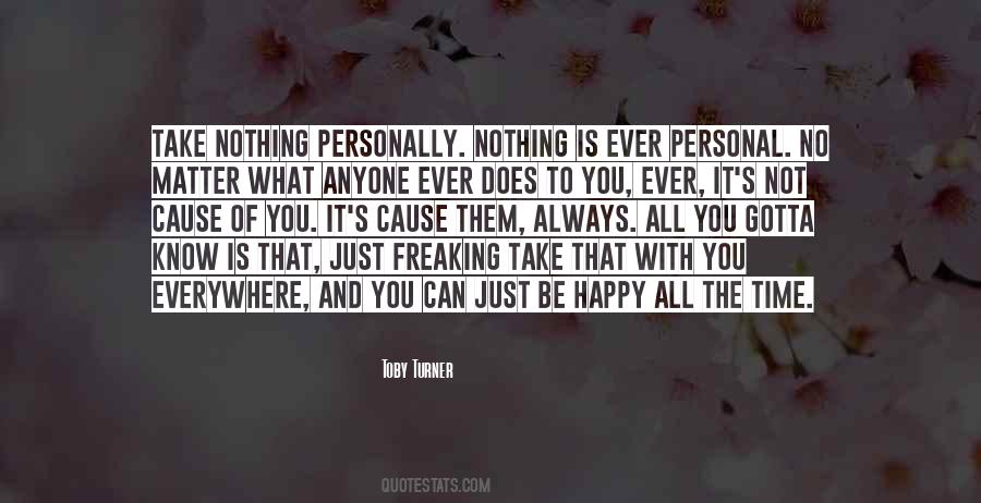 Nothing Is Personal Quotes #1738698