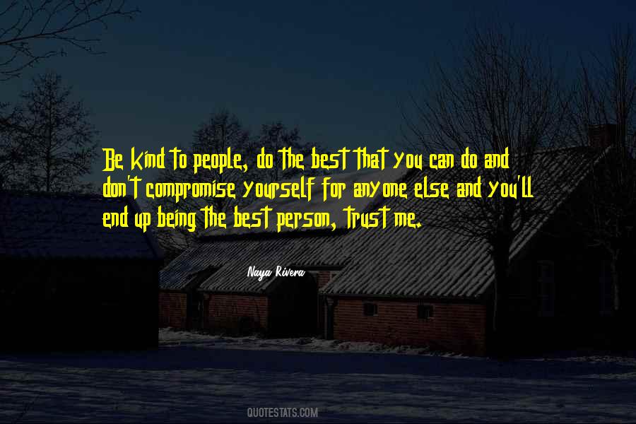 To Be The Best Person Quotes #542977