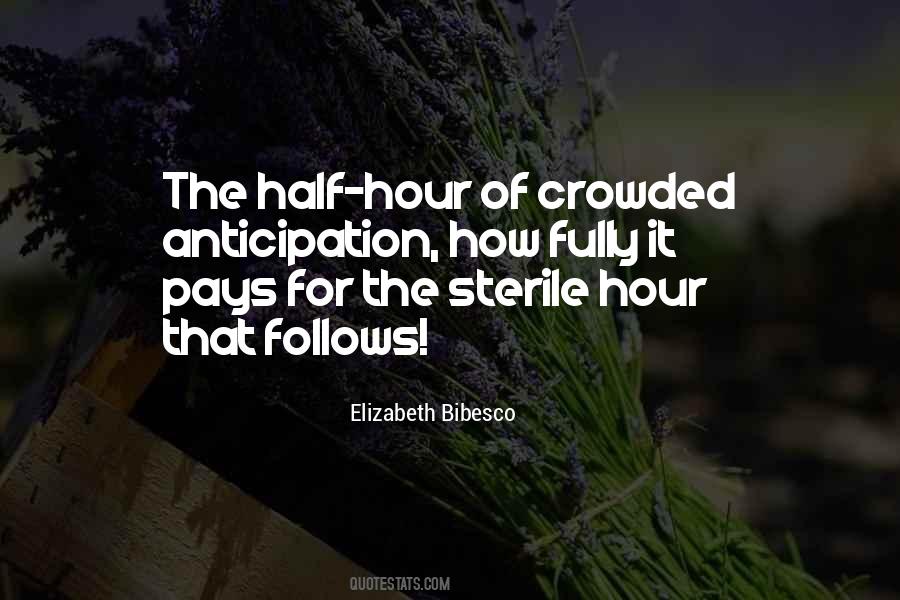 Crowded Hour Quotes #1250772