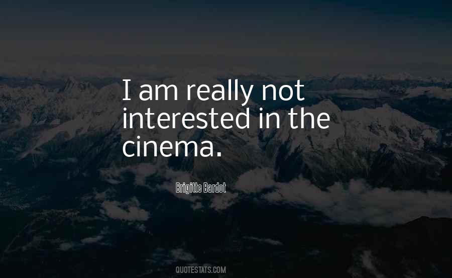 Quotes About The Cinema #1550317