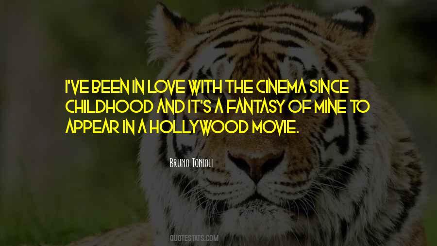 Quotes About The Cinema #1859694