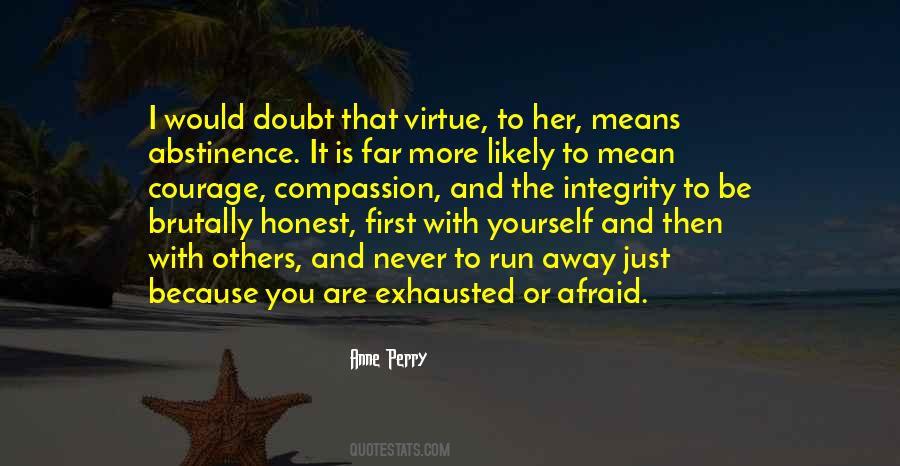 Be Honest With Yourself And Others Quotes #1148489