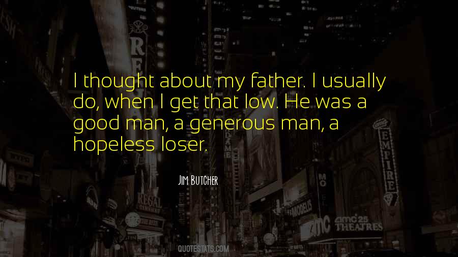He Was A Good Man Quotes #1196724