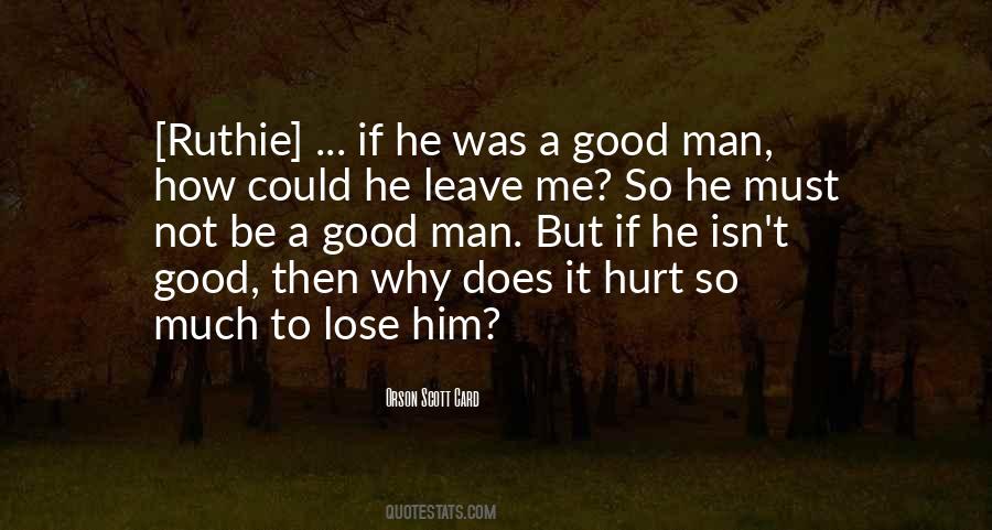 He Was A Good Man Quotes #1481585