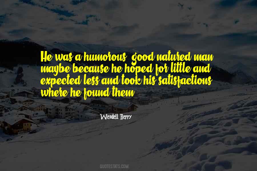 He Was A Good Man Quotes #212192