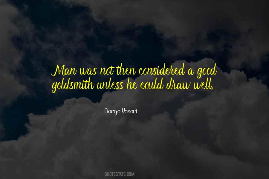 He Was A Good Man Quotes #43872