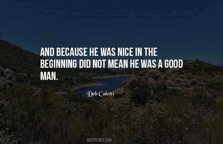 He Was A Good Man Quotes #550011