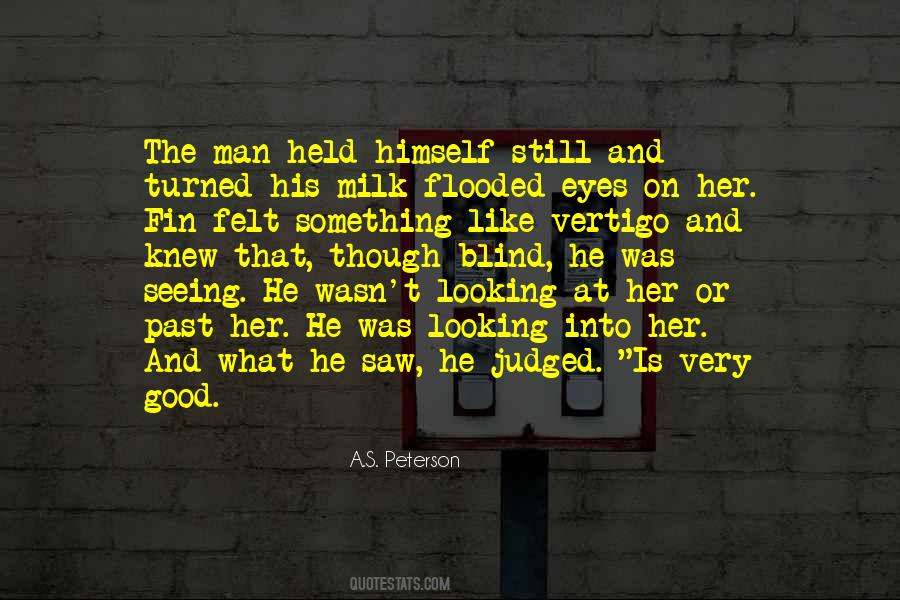 He Was A Good Man Quotes #554946