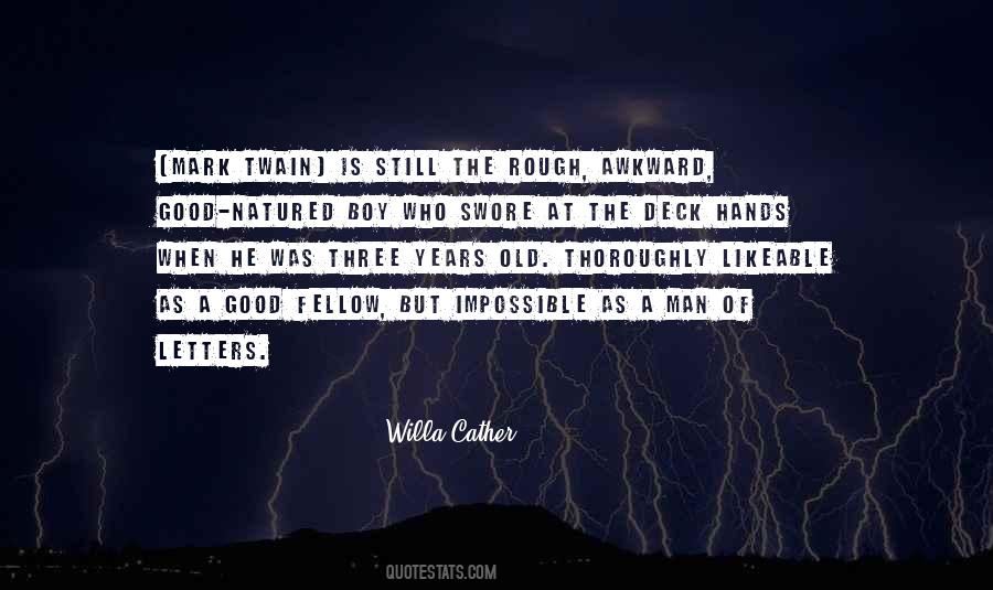 He Was A Good Man Quotes #717889