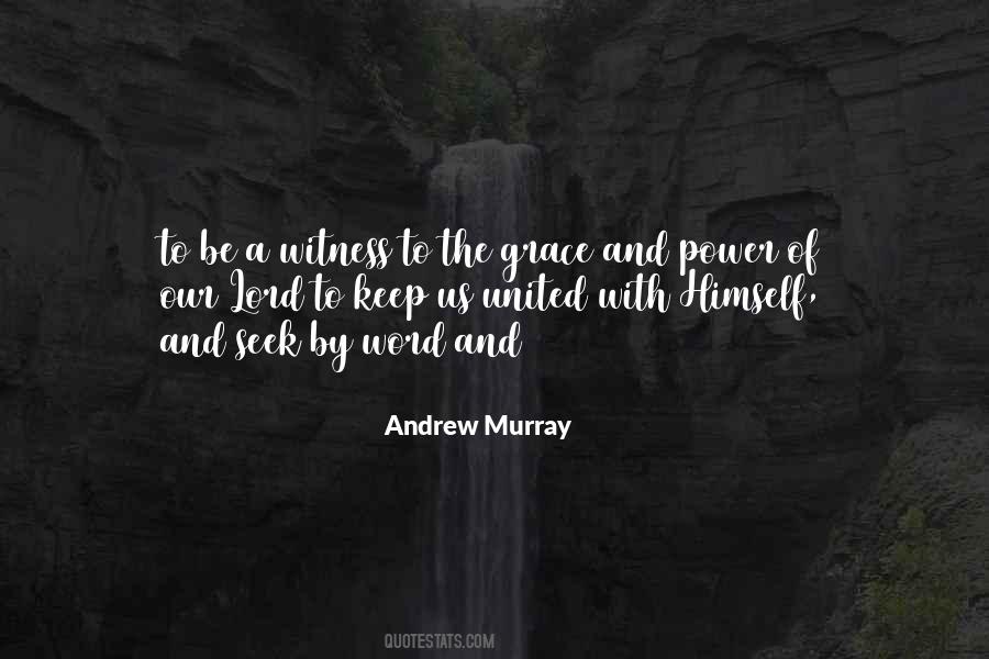 Power Of Grace Quotes #1792581