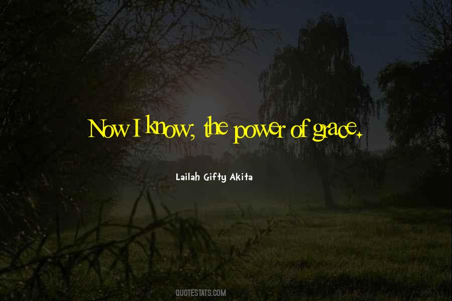 Power Of Grace Quotes #743300