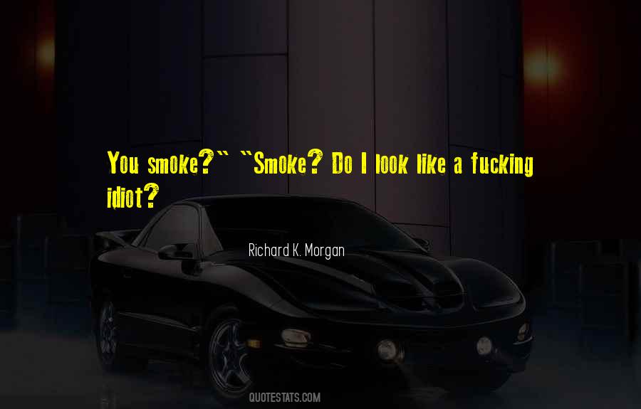 Smoke Cigarette Quotes #1174173