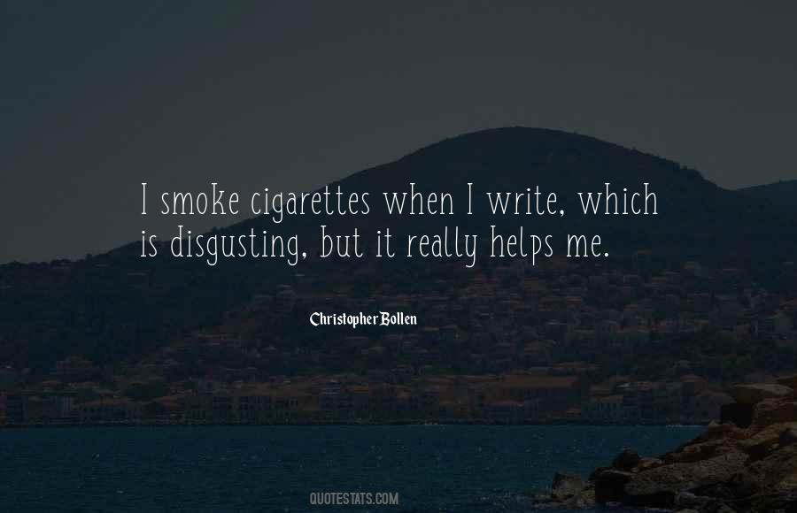 Smoke Cigarette Quotes #1539156