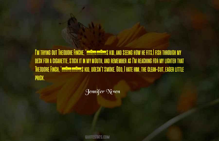 Smoke Cigarette Quotes #334935