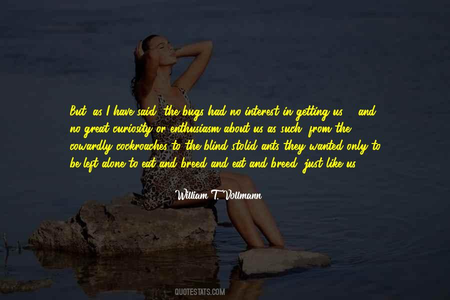 Eat Alone Quotes #1390336