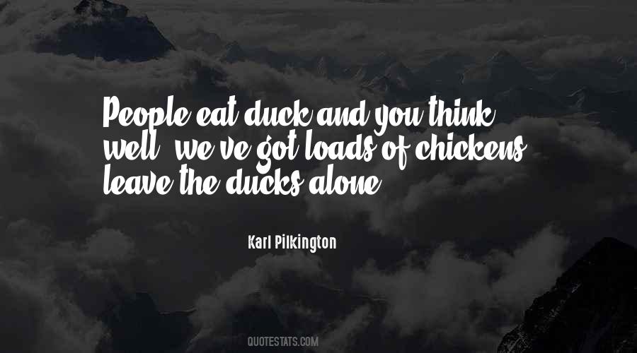 Eat Alone Quotes #1391027
