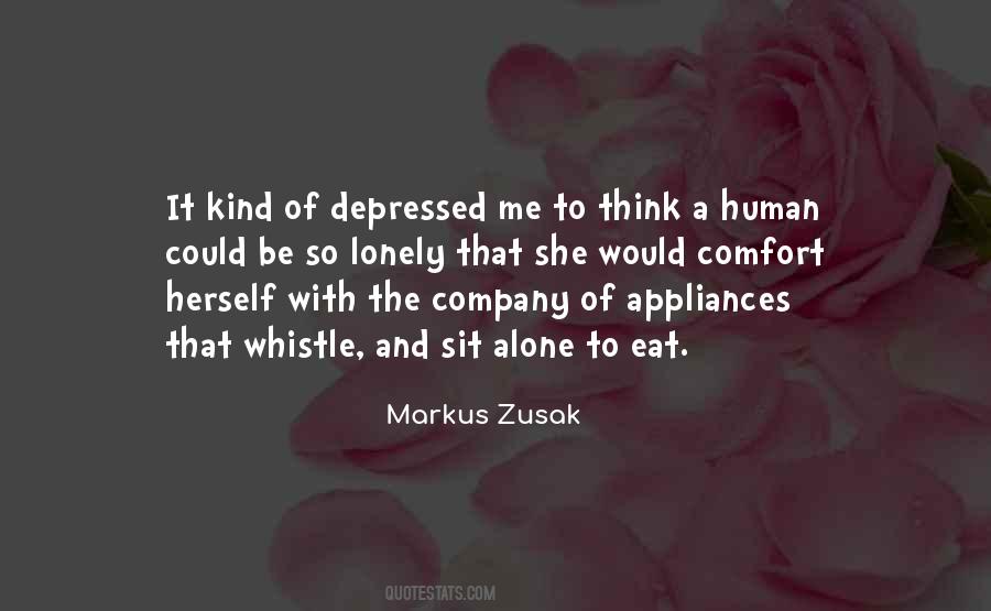 Eat Alone Quotes #584429