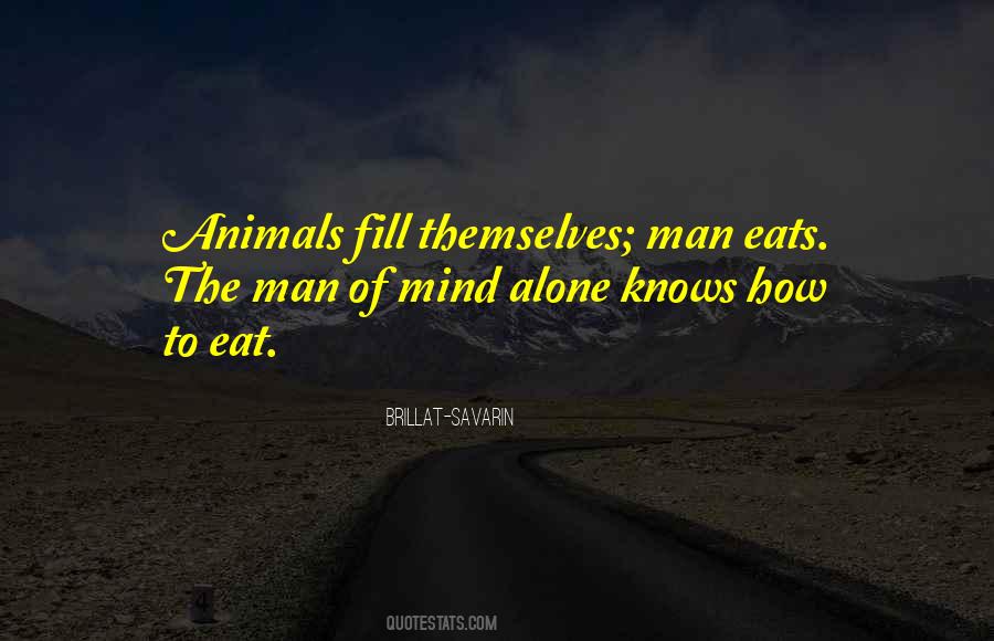 Eat Alone Quotes #760174