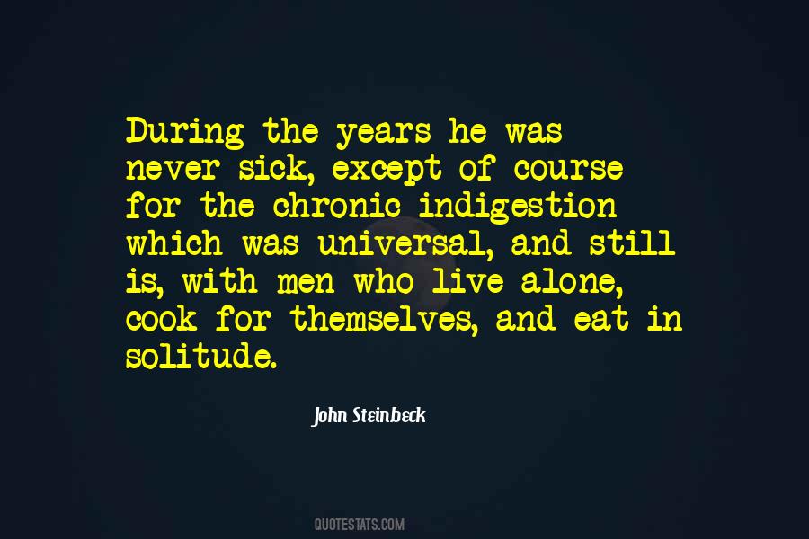 Eat Alone Quotes #882994