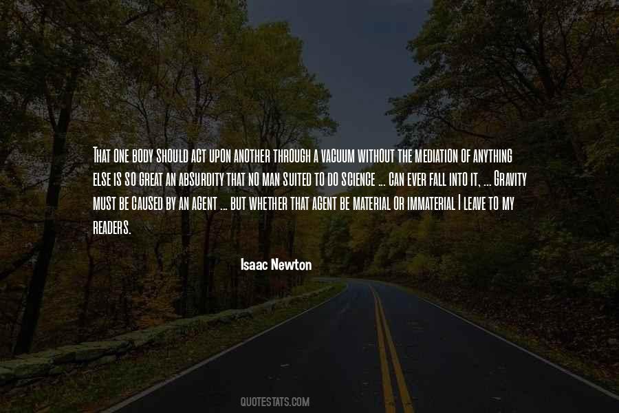 Gravity Isaac Newton Quotes #290107