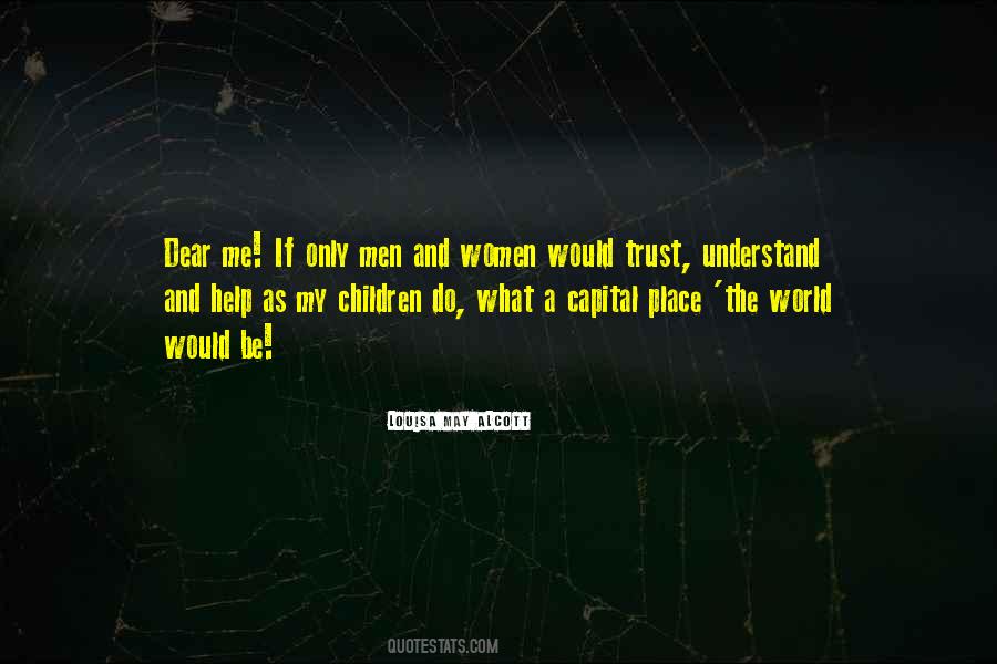 Help And Trust Quotes #546773
