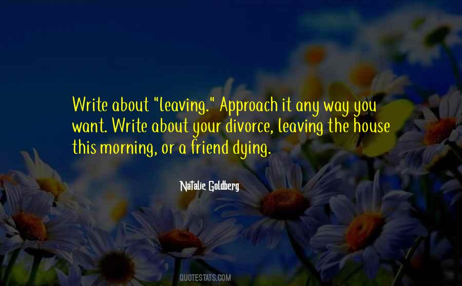 Quotes About Friend Leaving #121992