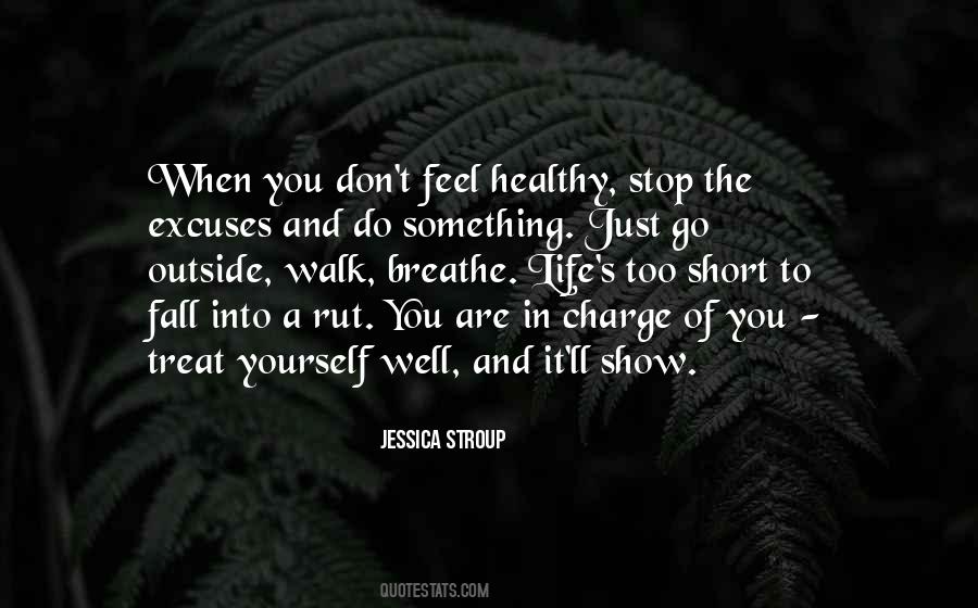 Stop The Excuses Quotes #1404503