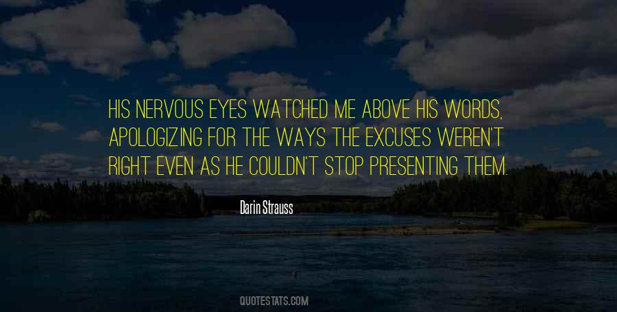 Stop The Excuses Quotes #782704