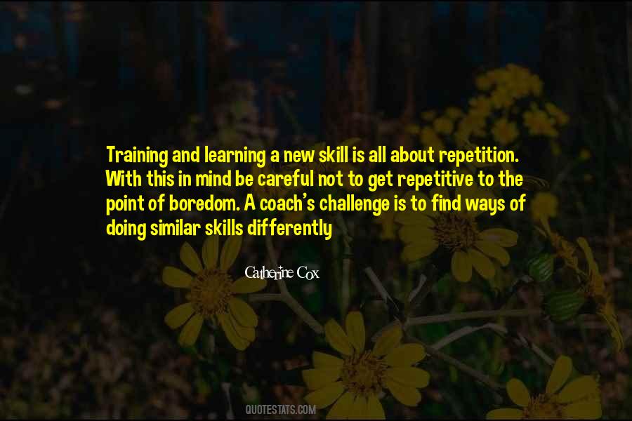 Learning Training Quotes #1180788
