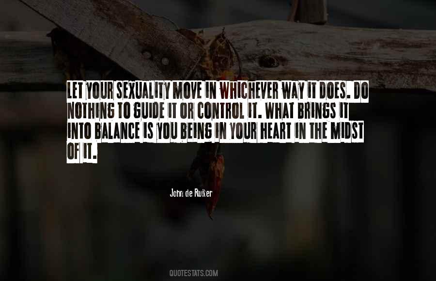 Guide Your Heart Quotes #1820922