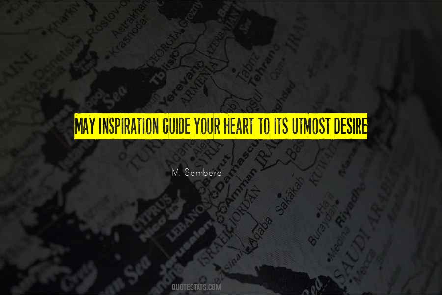 Guide Your Heart Quotes #90623