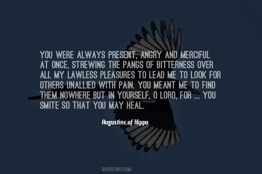 Heal My Pain Quotes #1482611