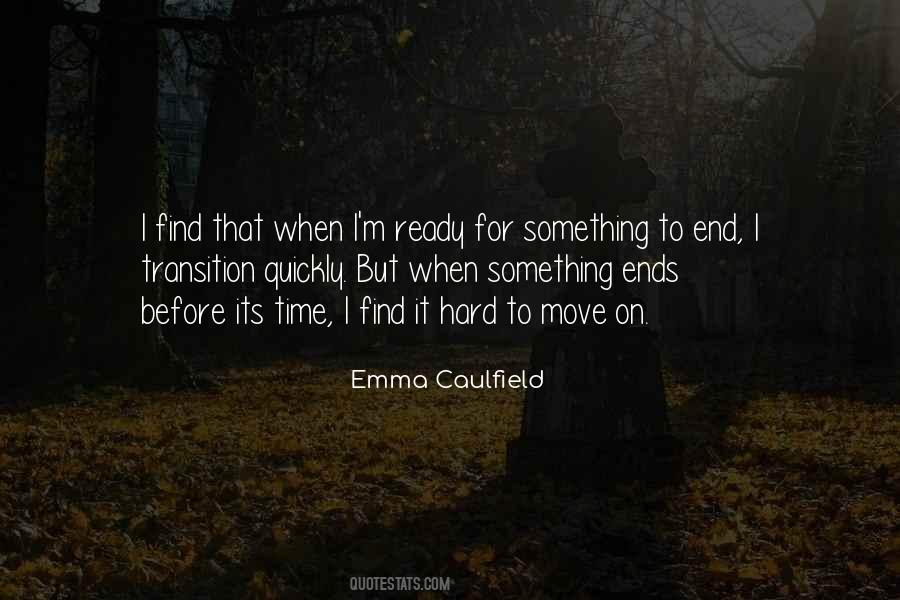 Its Time To End Quotes #1688228