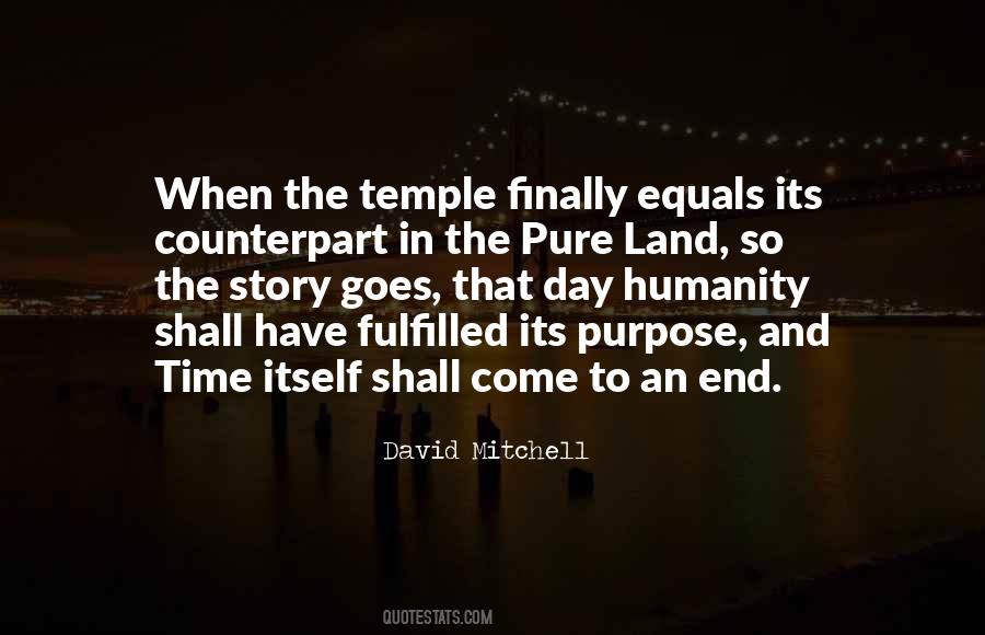 Its Time To End Quotes #379336