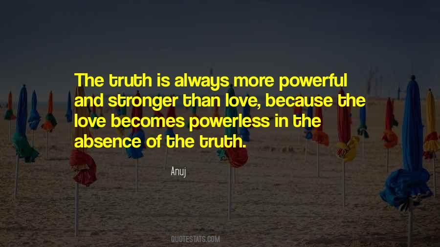In The Absence Of Truth Quotes #1147656