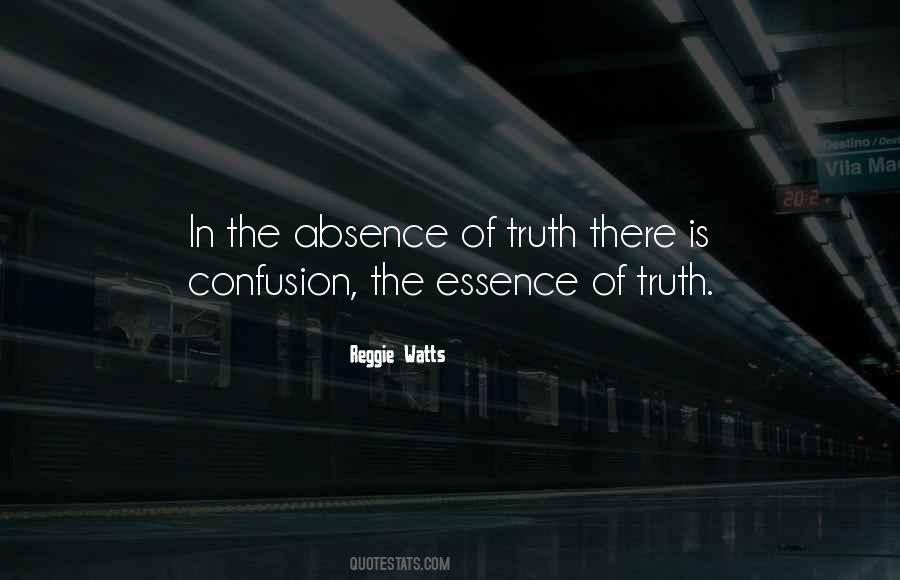 In The Absence Of Truth Quotes #1788161