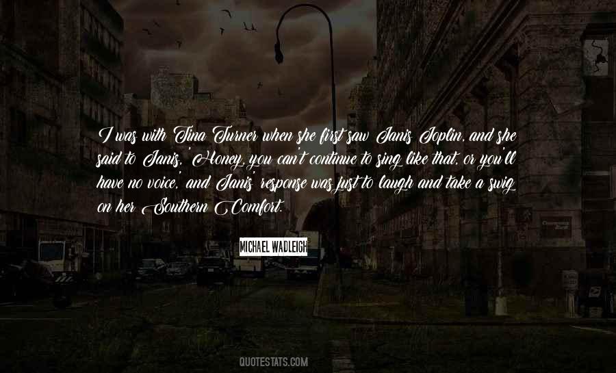I Can Comfort You Quotes #1617142