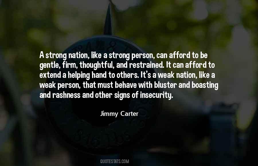 Even How Strong You Are Quotes #1879454