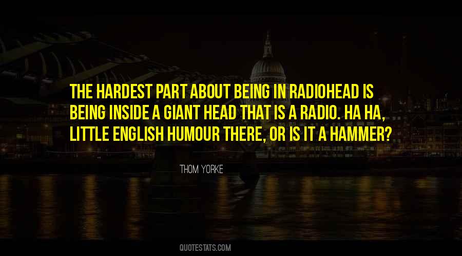 Quotes About Being The Hammer #1174330