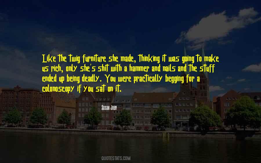 Quotes About Being The Hammer #1702386
