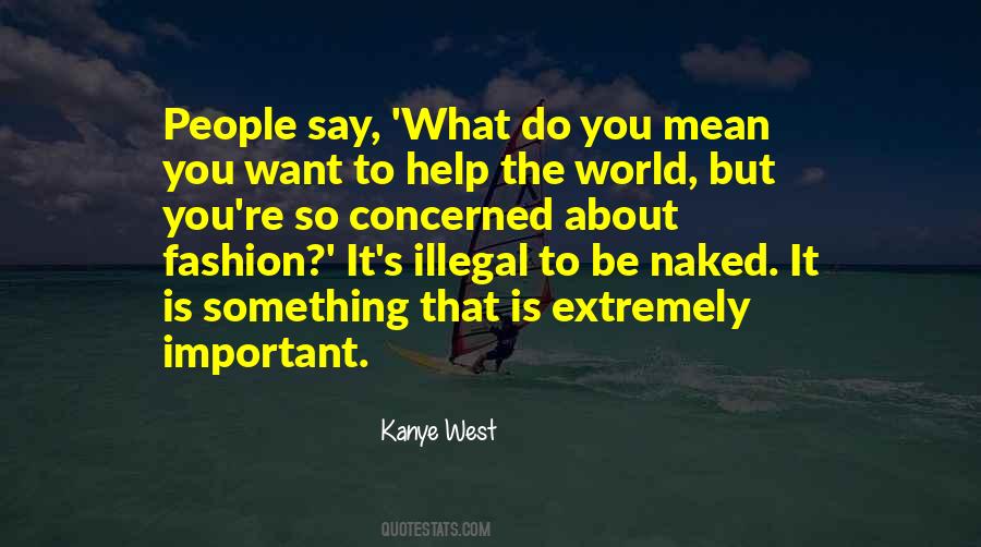 About Fashion Quotes #1123090