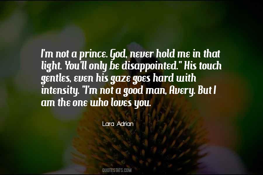I Am Not A Good Man Quotes #282754