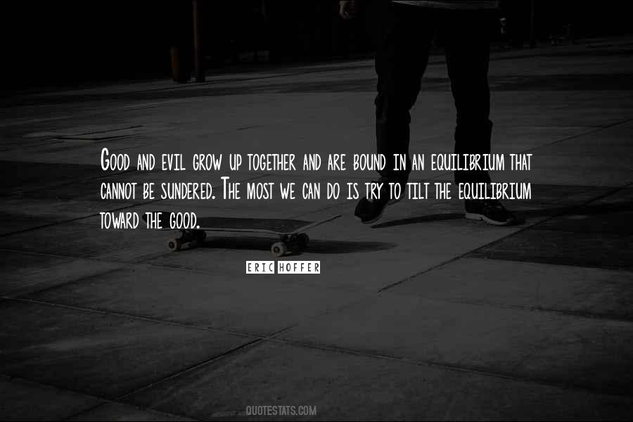 We Are Growing Up Quotes #1103705