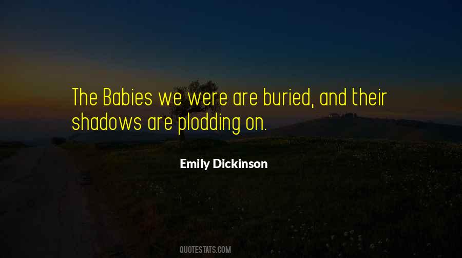 We Are Growing Up Quotes #1145602