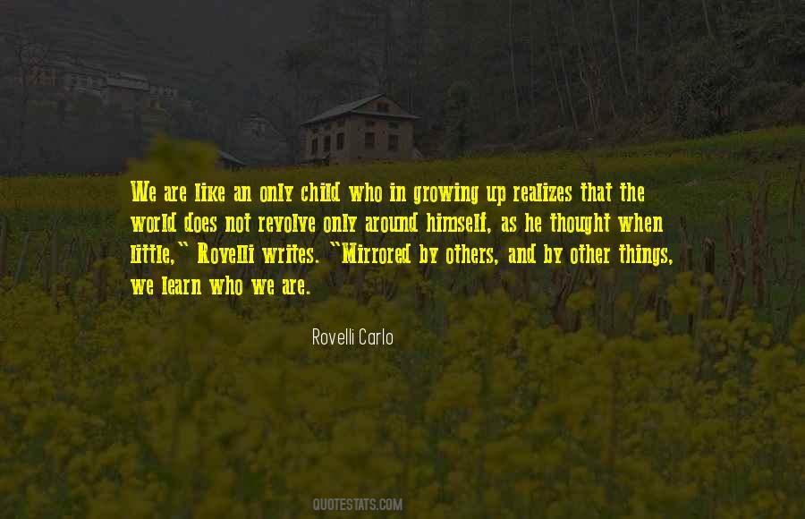We Are Growing Up Quotes #130056