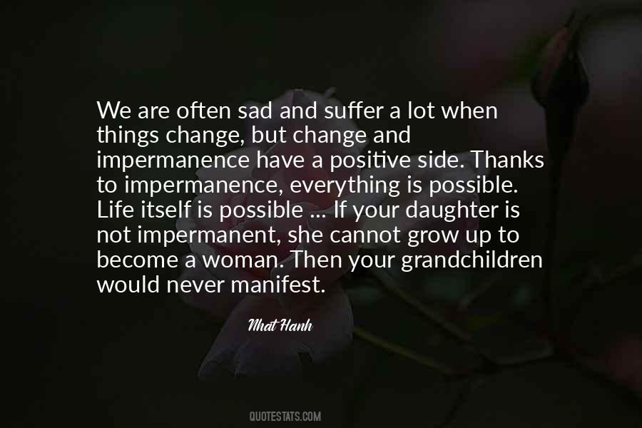 We Are Growing Up Quotes #1789717