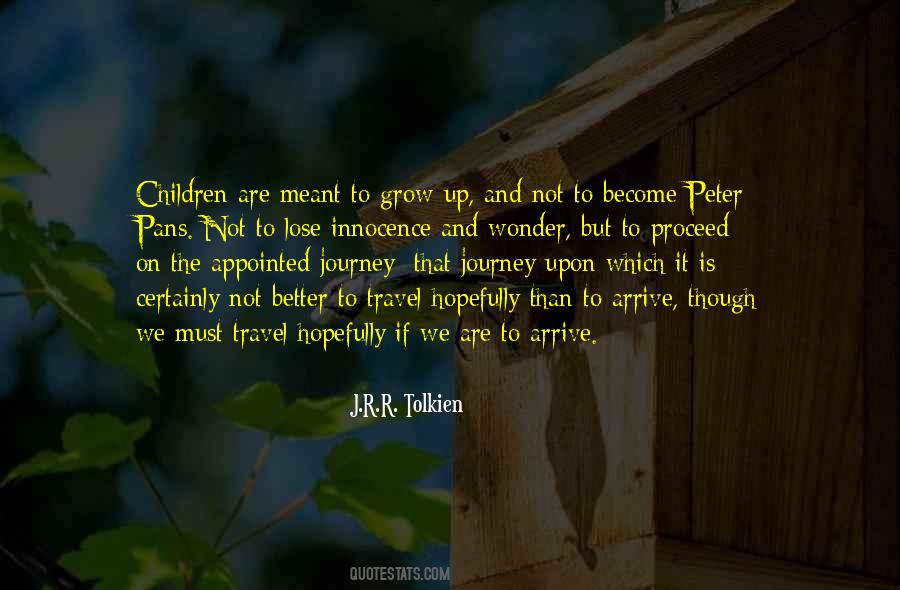 We Are Growing Up Quotes #839042