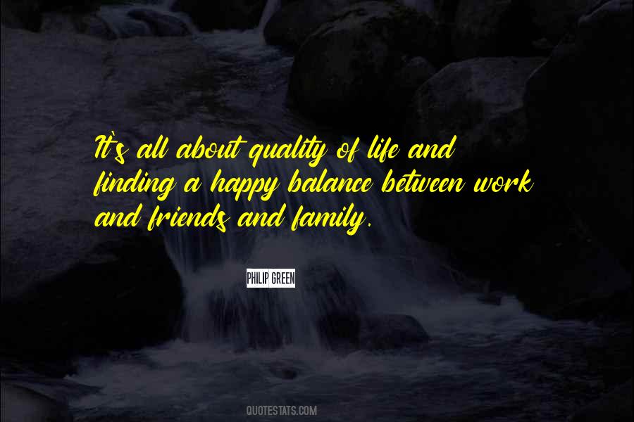 Balance Between Work And Family Quotes #1810047