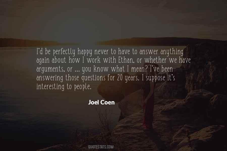 Happy With What We Have Quotes #1412795